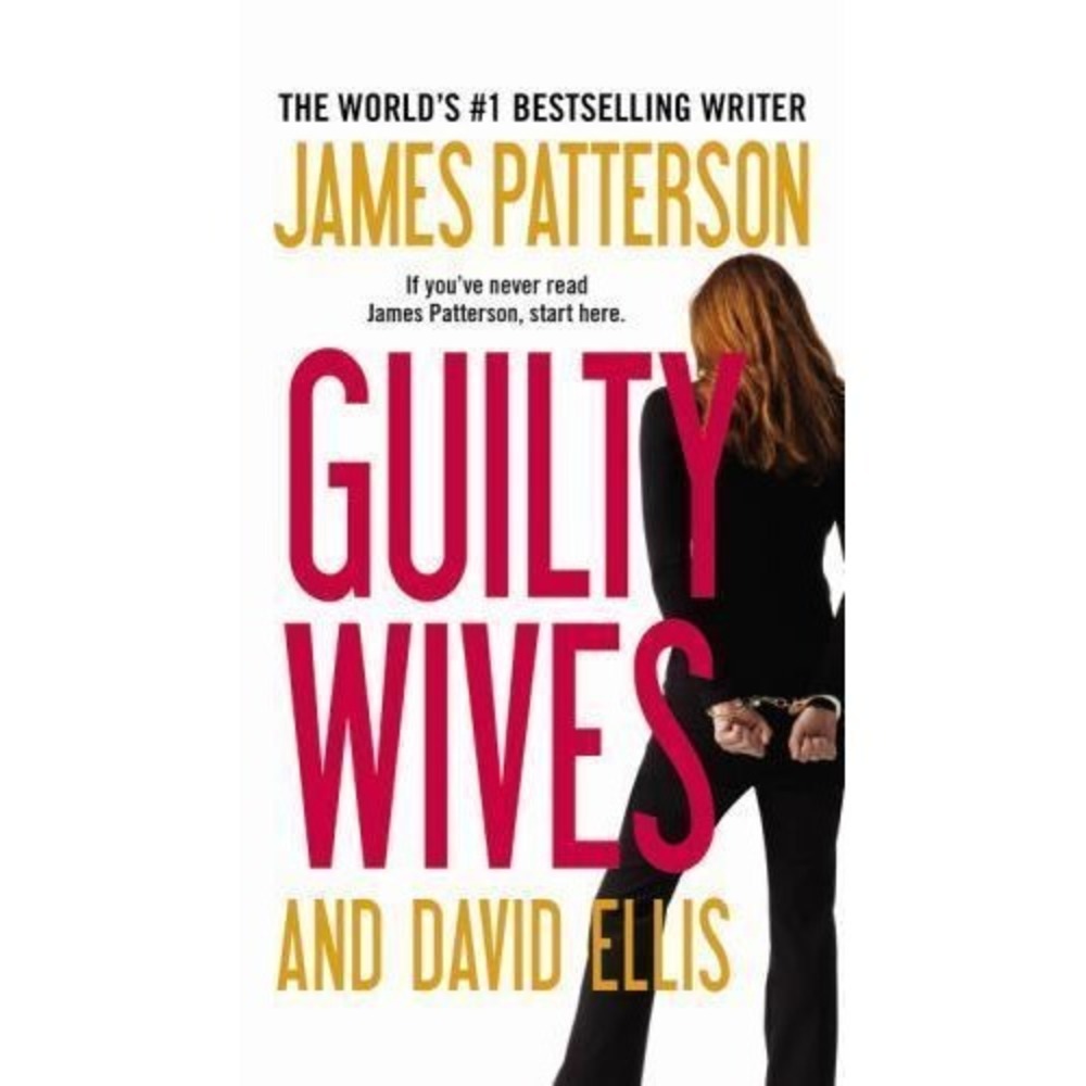 Guilty Wives - Mass Market Paperback By Patterson, James - VERY‎ GOOD